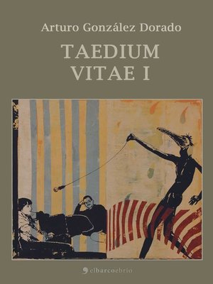 cover image of Taedium Vitae I
